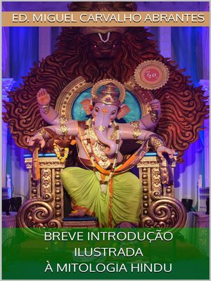 cover image of Breve Introdução Ilustrada À Mitologia Hindu